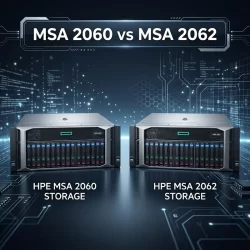 HPE MSA 2060 VS HPE MSA 2062 تفاوت دو استوریج جدید اچ پی در اچ پی تایم